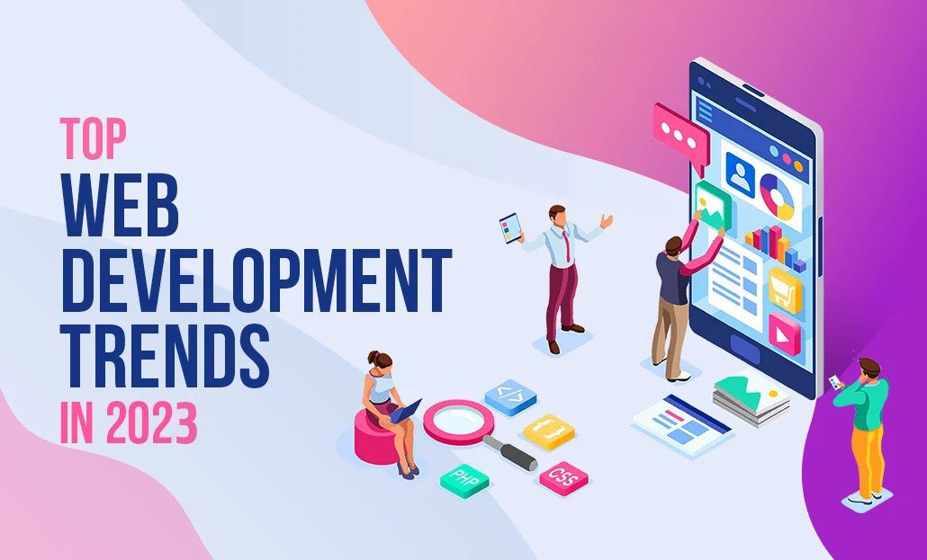 Trends in web development to watch in 2023